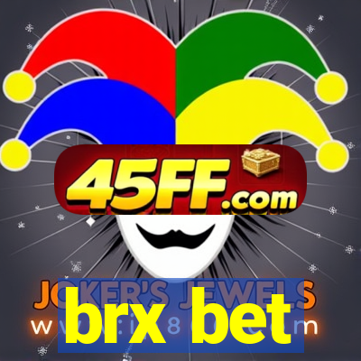brx bet